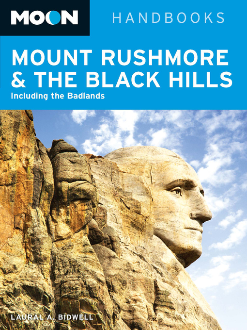 Title details for Moon Mount Rushmore & the Black Hills by Laural A. Bidwell - Available